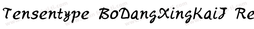 Tensentype BoDangXingKaiJ Regular字体转换